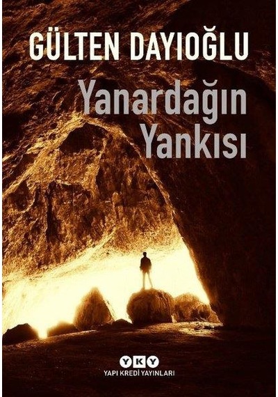Yanardağin Yankisi - Gülten Dayioğlu - Yapi Kredi