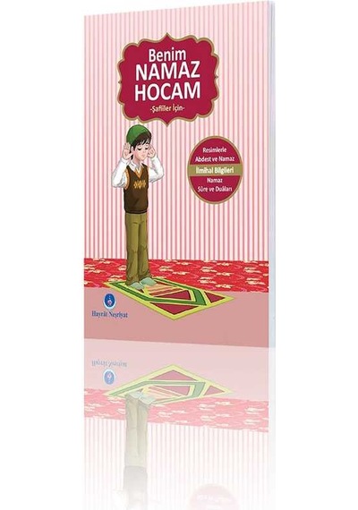 Benim Namaz Hocam (Erkekler ve Şafiiler İçin)
