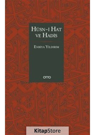 Hüsn -i Hat ve Hadis  - Enbiya Yıldırım  - Otto