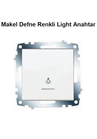 Makel Defne Renkli Light Anahtar Çerçevesiz