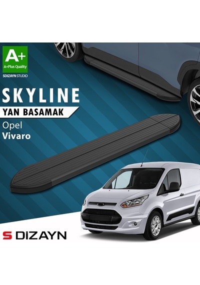 S-dizayn Opel Vivaro B Kısa Şase Skyline Siyah Yan Basamak 213 Cm 2015-2018 A+ Kalite