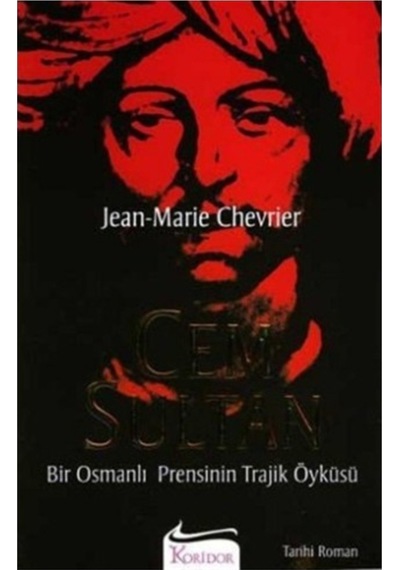 Cem Sultan; Bir Osmanlı Prensinin Trajik Öyküsü 403185385