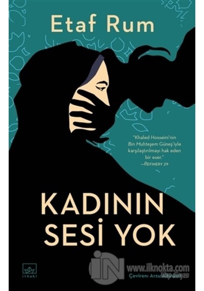 Kadının Sesi Yok - Etaf Rum - İthaki Yayınları