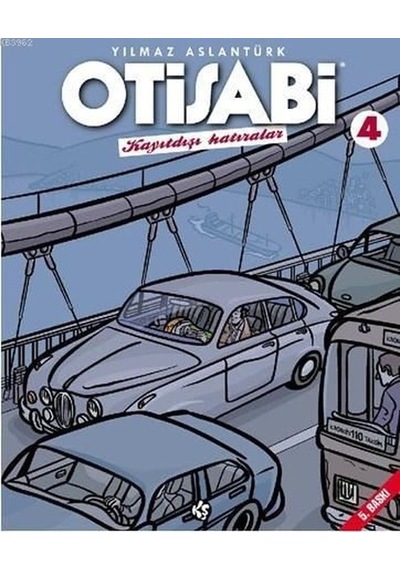 Otisabi 4-Kayıtdışı Hatıralar - Yılmaz Aslantürk - Komik Şeyler