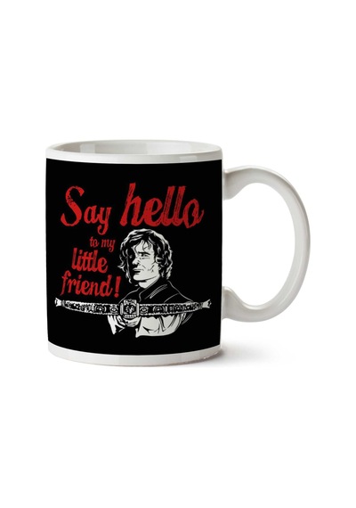 Say Hello To My Little Friend Tyrion Game Of Thrones İki Tarafı Baskılı Kupa Bardak