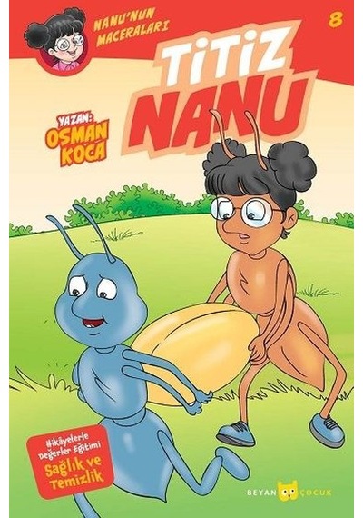 Titiz Nanu - Nanu'nun Maceraları 8 - Osman Koca - Beyan Çocuk