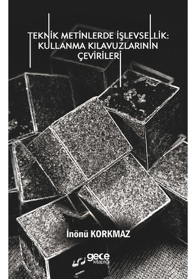 Teknik Metinlerde İşlevsellik: Kull - İnönü Korkmaz - Gece Kitaplığı