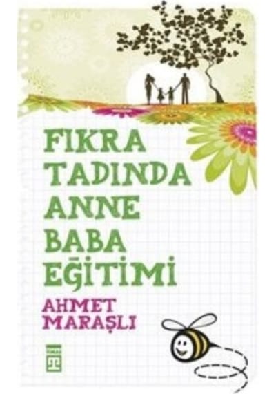 Fıkra Tadında Anne Baba Eğitimi - Ahmet Maraşlı - Timaş Yayınları