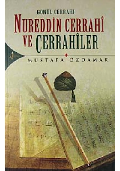 Nureddin Cerrahi ve Cerrahiler- Kırk Kandil Yayınları