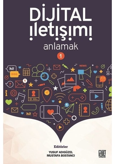 Dijital İletişimi Anlamak - 1- Palet Yayınları