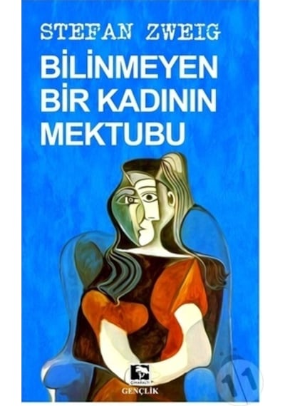 Bilinmeyen Bir Kadının Mektubu - Stefan Zweig - Çınaraltı Yayınları