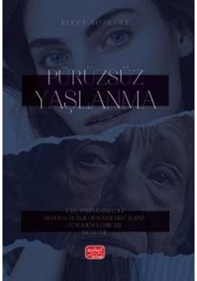 Pürüzsüz Yaşlanma / Recep Bozkurt