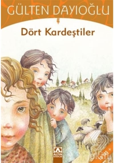 Dört Kardeştiler - Gülten Dayıoğlu