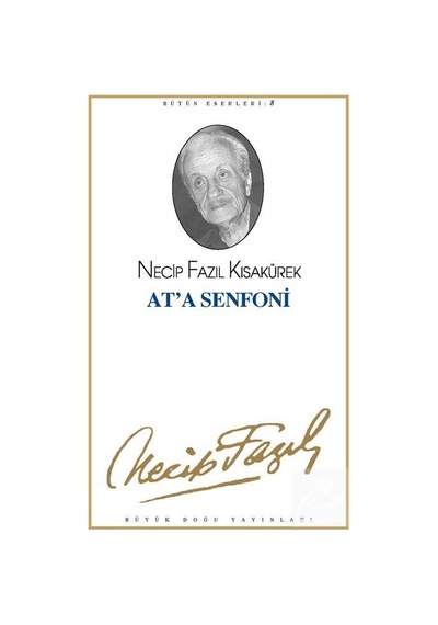 Ata Senfoni Kod8 / Necip Fazıl Kısakürek
