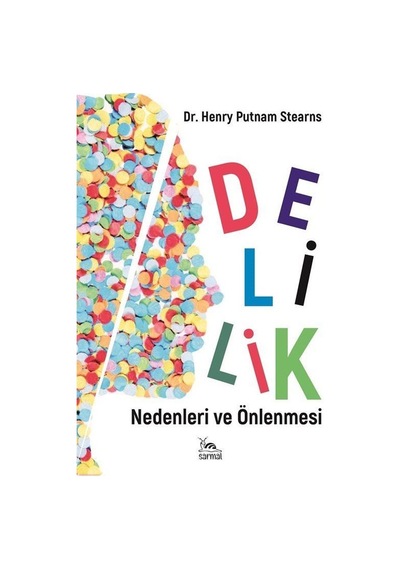 Delilik / Henry Putnam Stearns