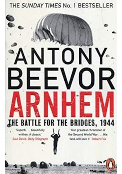 Arnhem: The Battle For Bridges, 1944 9780670918676