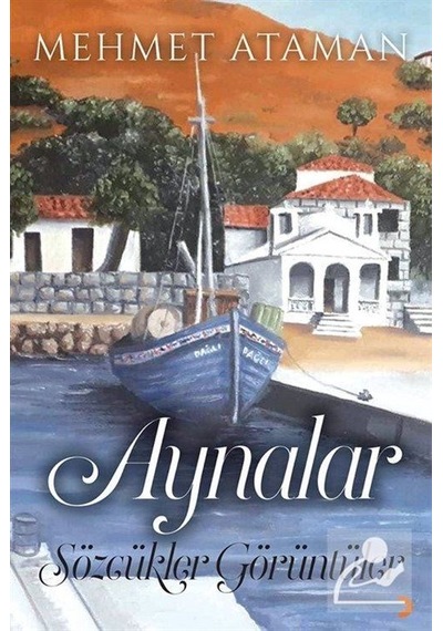 Aynalar - Sözcükler Görüntüler - Mehmet Ataman - Cinius