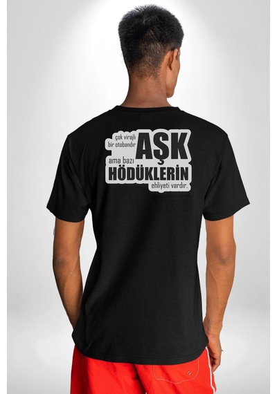 Çok Virajlı Bir Otabandır Aşk, Ama Bazı Hödüklerin Ehliyeti Vardır Yazılı Pamuklu Unisex Oversize Sırt Dijital Baskılı Siyah T-shirt Siyah