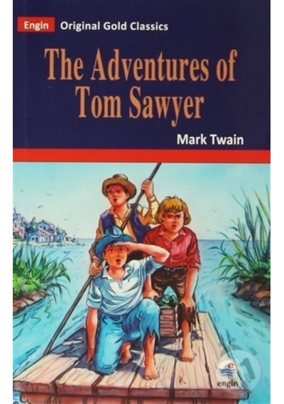The Adventures of Tom Sawyer - Mark Twain - Engin
