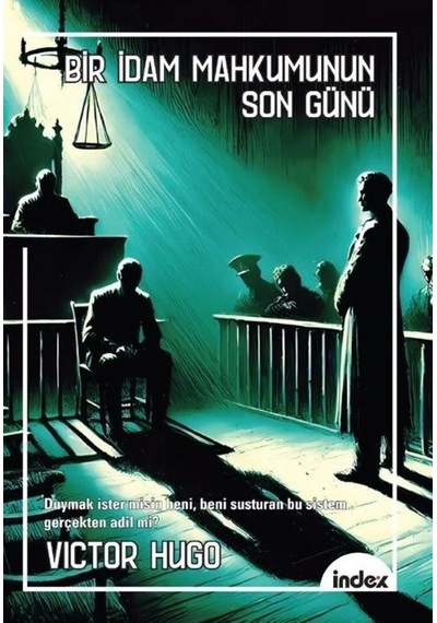 Bir İdam Mahkumunun Son Günü / Vıctor Hugo