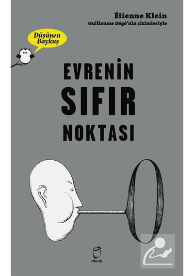 Düşünen Baykuş / Evrenin Sıfır Noktası / Etienne Klein 9789755537894
