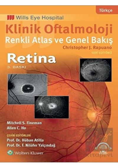 Klinik Oftalmoloji  - Renkli Atlas ve Genel Bakış  - Christopher J. Rapuano  - Ema Tıp Kitabevi