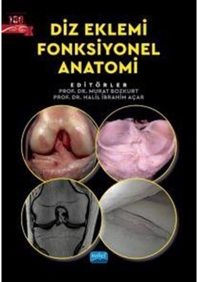 Diz Eklemi Fonksiyonel Anatomi - Nobel Akademik Yayıncılık