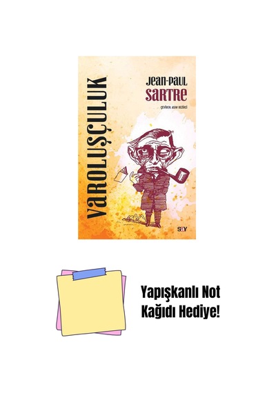 Varoluşçuluk + Yapışkanlı Not Kağıdı