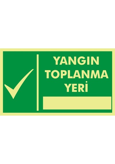 Fotolümenisans Yangın Toplanma Yeri