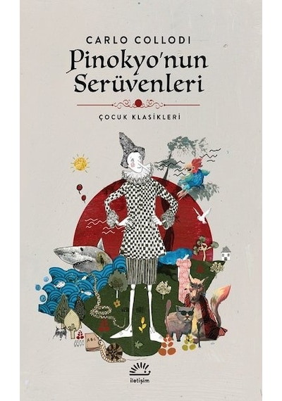 Pinokyo'nun Serüvenleri - Carlo Collodi - İletişim Yayınları