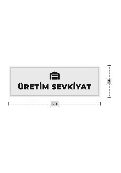 Üretım Sevkıyat Yazılı - Metal - Beyaz Renk - Kapı İsimliği - 20x7 Cm