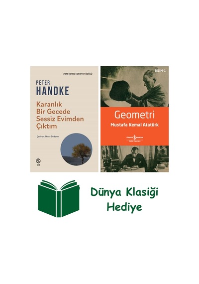 Karanlık Bir Gecede Sessiz Evimden Çıktım + Geometri + Dünya Klasiği Hediye