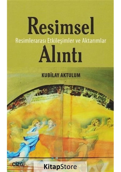 Resimler Alıntı - Kubilay Aktulum - Çizgi Kitabevi