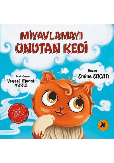 Miyavlamayı Unutan Kedi / Emine Ercan