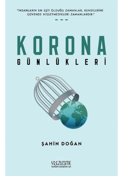Korona Günlükleri - Şahin Doğan - Yüzleşme