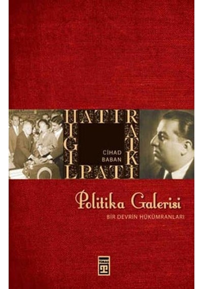 Politika Galerisi - Cihad Baban - Timaş Yayınları