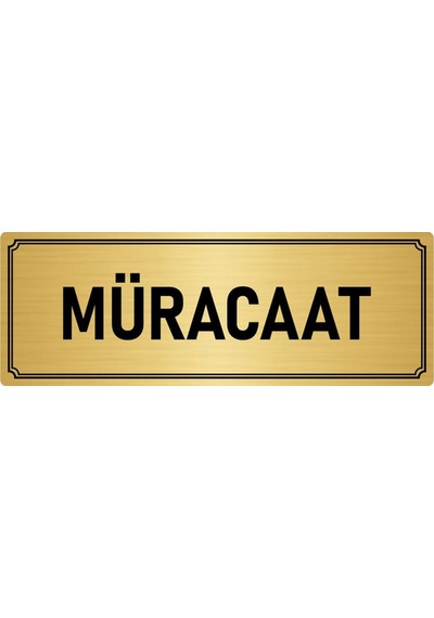 Metal Yönlendirme Levhası, Departman Kapı İsimliği Müracaat 10x20 cm Altın Renk