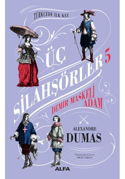 Üç Silahşörler 5 - Demir Maskeli Adam Ciltli + Üç Silahşörler Yirmi Yıl Sonra Ciltli + Okuma Sticker'ları