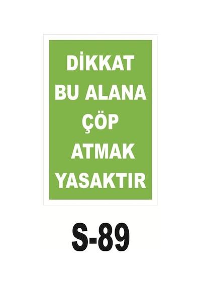 Iş Güvenliği Pvc Dekota Uyarı - Ikaz Levhası Çöp Atmayınız (125510100)