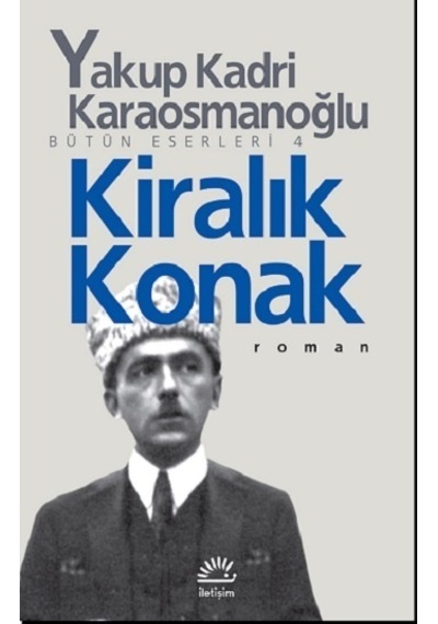 Bütün Eserleri 4 - Kiralık Konak