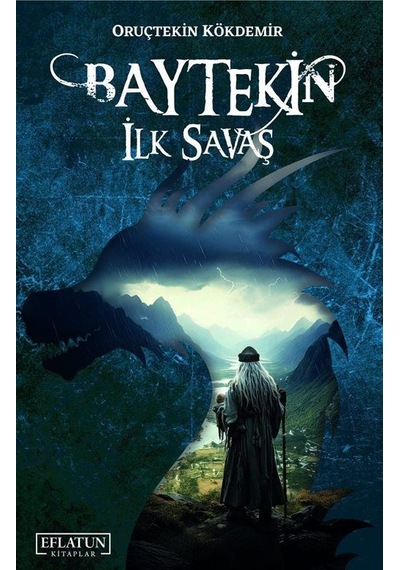 Baytekin & İlk Savaş / Oruçtekin Kökdemir