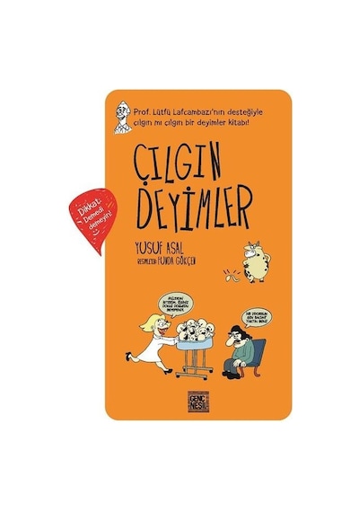 Çılgın Deyimler - Genç Nesil