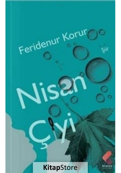 Nisan Çiyi - Feridenur Korur - Klaros Yayınları