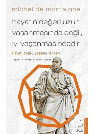 Hayatın Değeri Uzun Yaşanmasında Değil İYi Yaşanmasındadır / ... 9786053117445