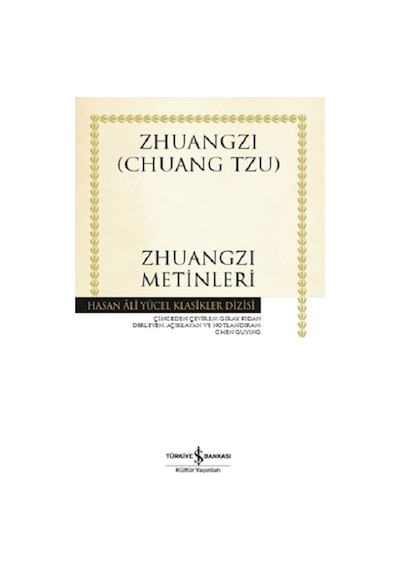 Zhuangzi Metinleri -  Chuang Tzu - İş Bankası Kültür Yayınları