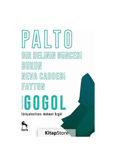 Hikayeler / Gogol Palto - Burun - Bir Delinin Güncesi - Neva