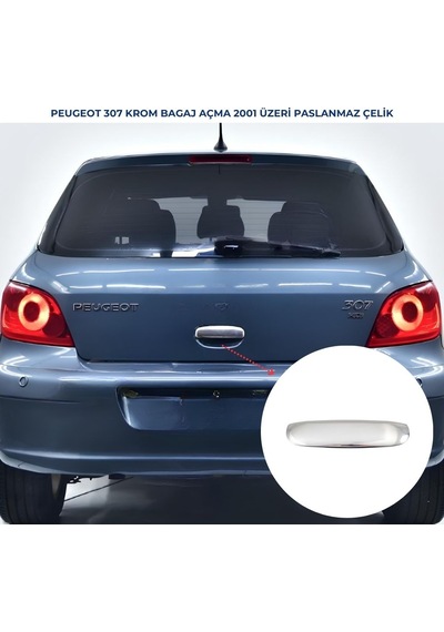 Ebal Otomotiv Peugeot 307 Krom Bagaj Açma 1 Parça 2001 Üzeri