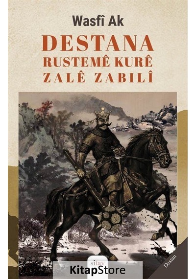 Destana Rusteme Kure Zale Zabili - Wasfi Ak - Sitav yayınevi