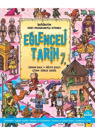 Eğlenceli Tarih 7.Sınıf - Hülya Balcı -  Senem Kale - Doğan ve Egmont Yayıncılık