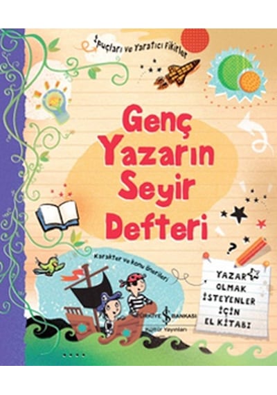 Genç Yazarın Seyir Defteri- İş Bankası Kültür Yayınları
